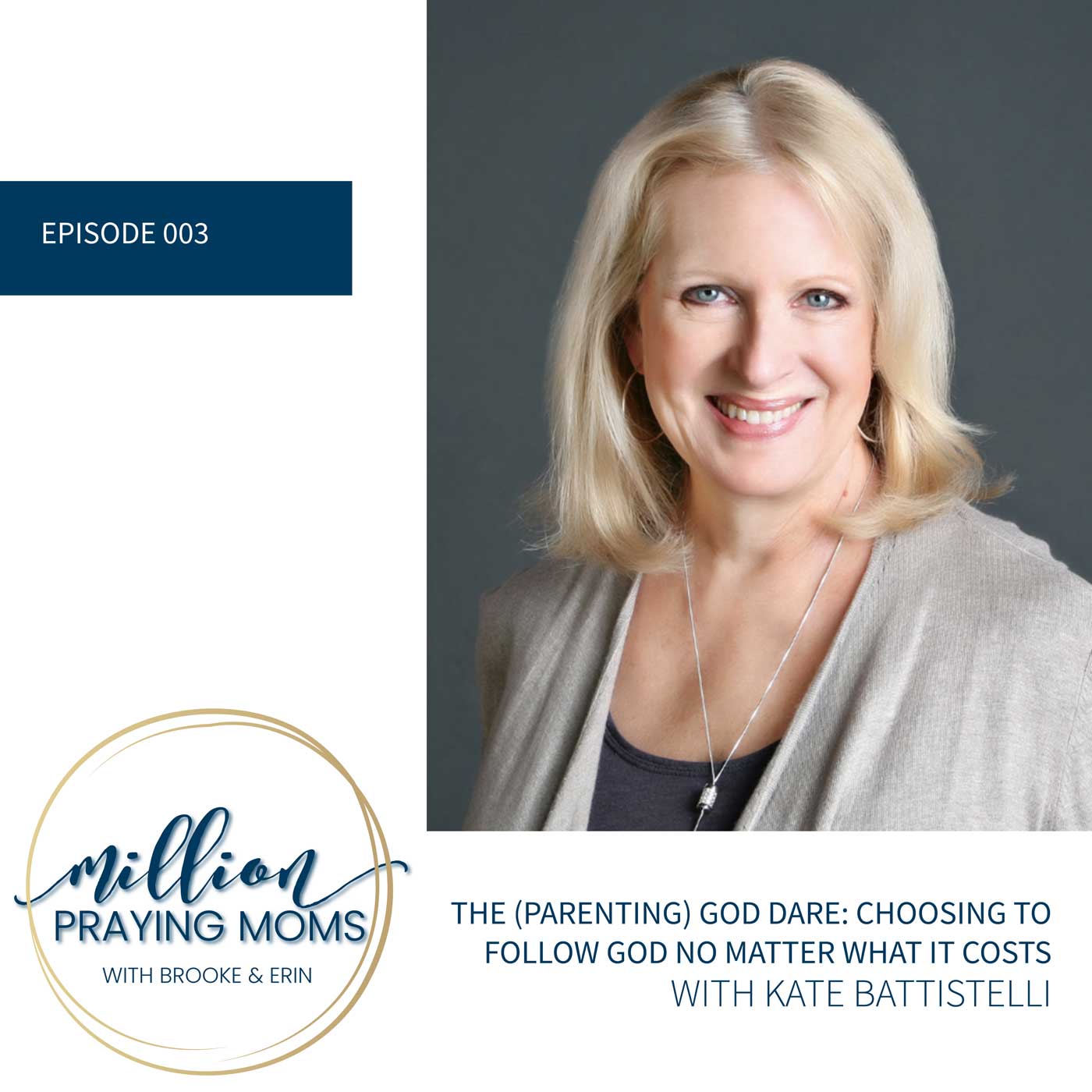 #003: The (Parenting) God Dare: Choosing to Follow God No Matter What it Costs