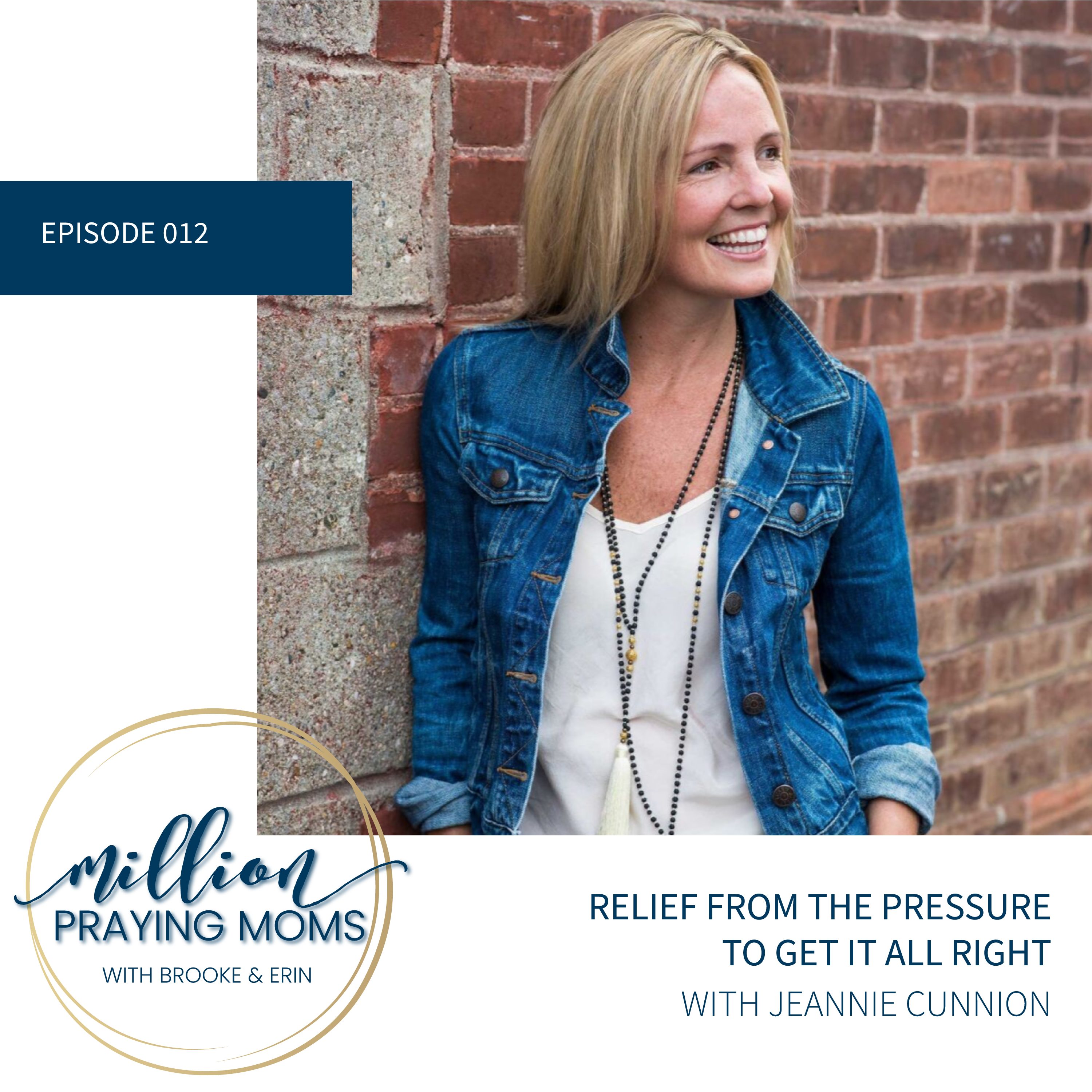 #012: Relief from the Pressure to Get it All Right