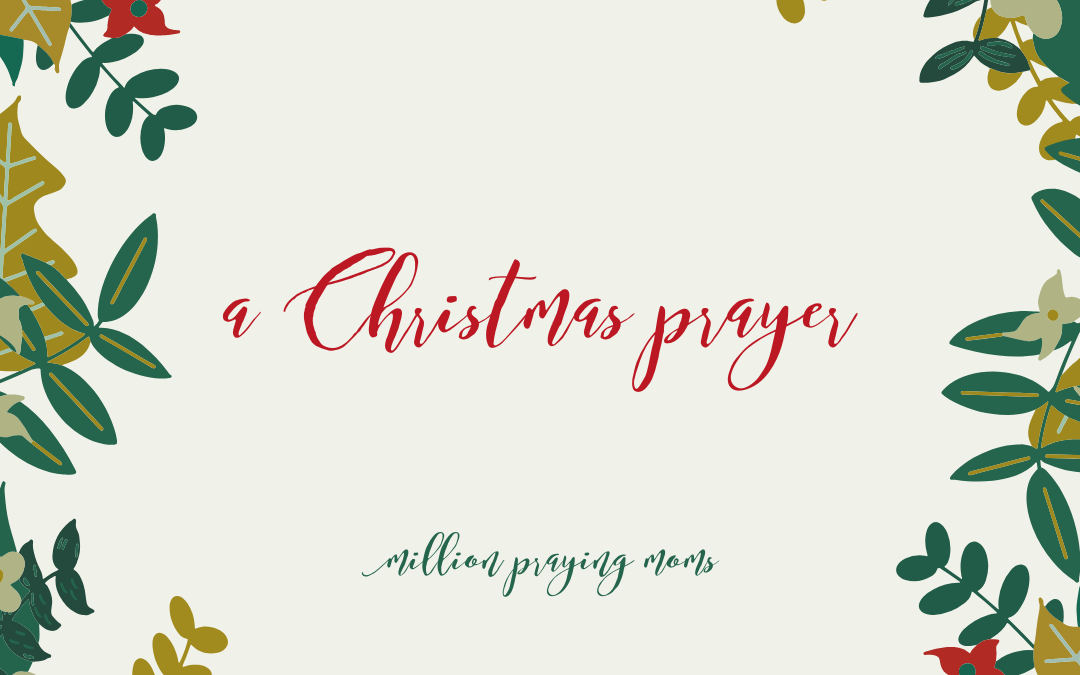 #033: A Christmas Prayer
