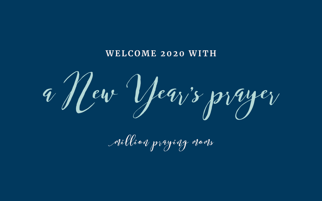 #034: A New Year’s Prayer