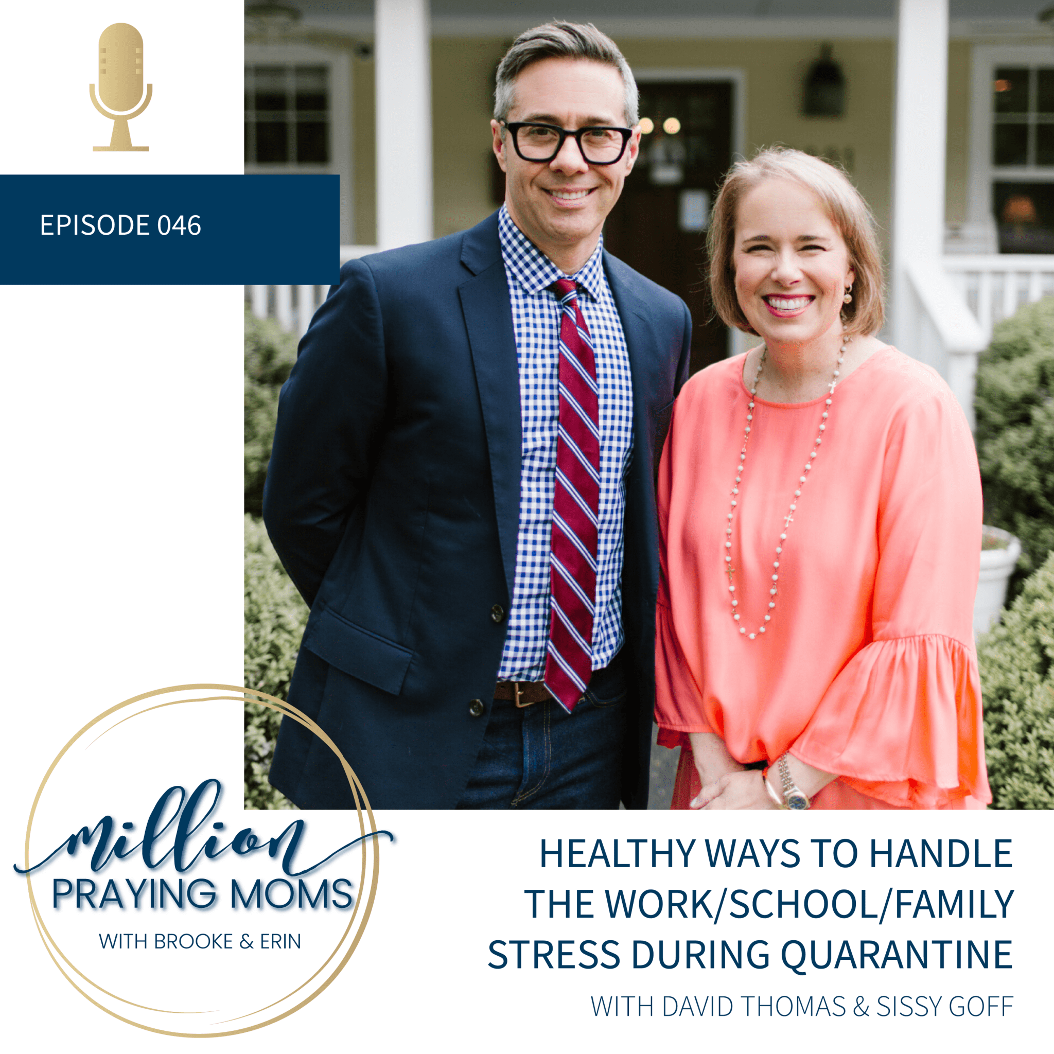 #046 -Healthy Ways to Handle Stress During Quarantine 2020