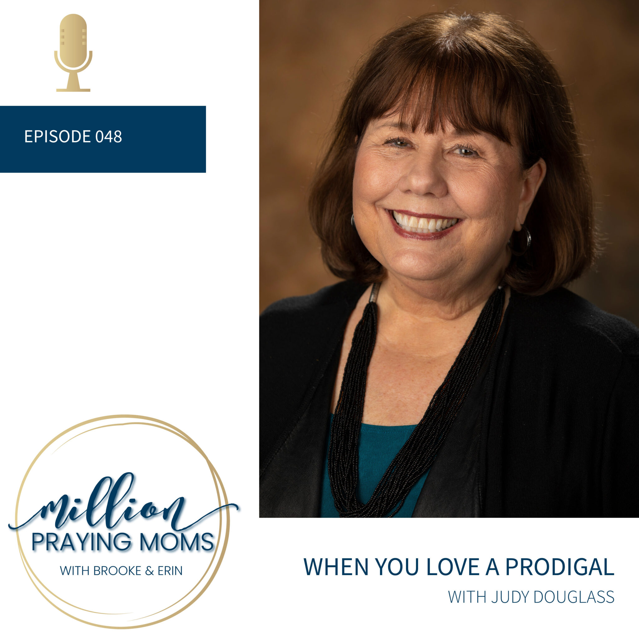 #048: When You Love a Prodigal