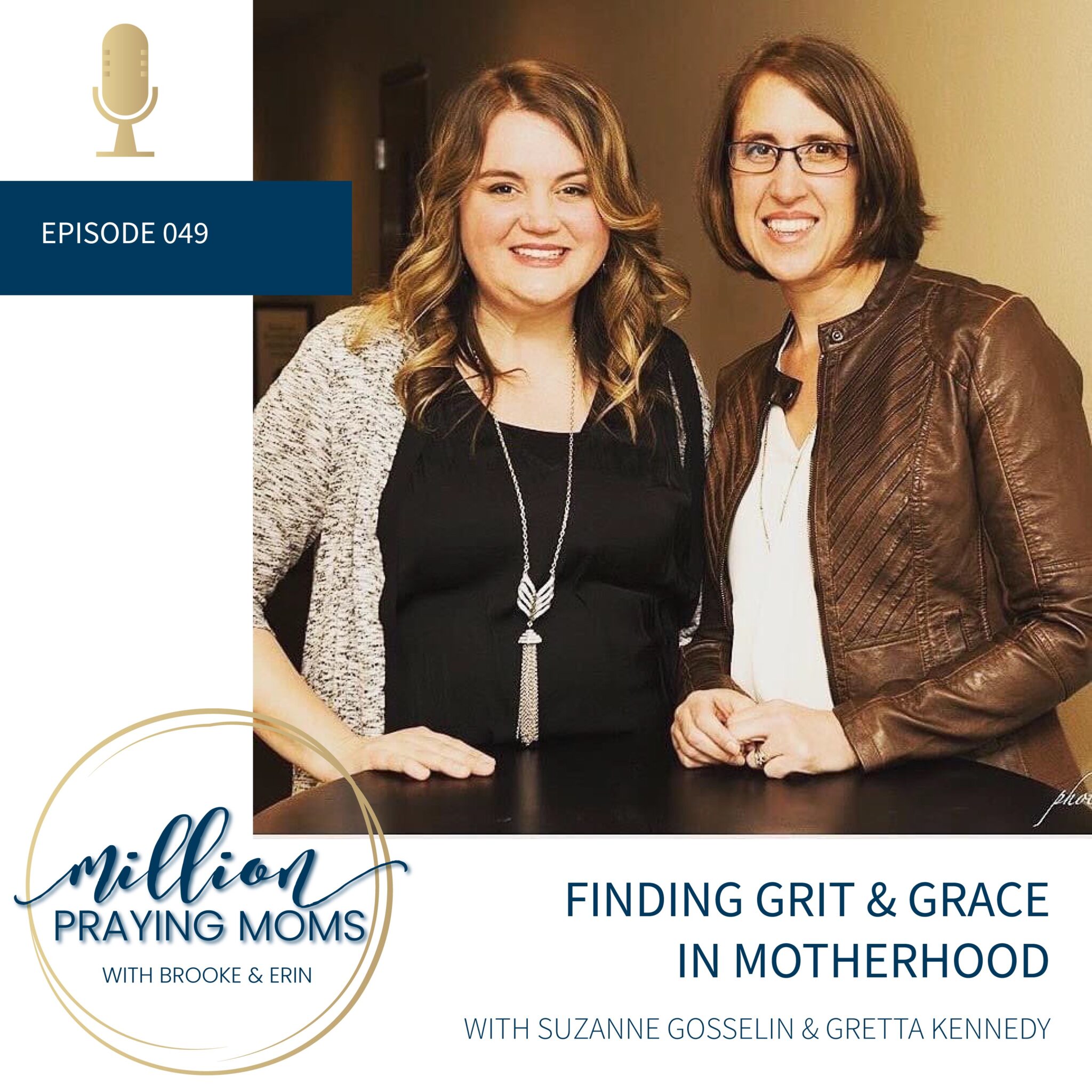 #049: Finding Grit and Grace in Motherhood