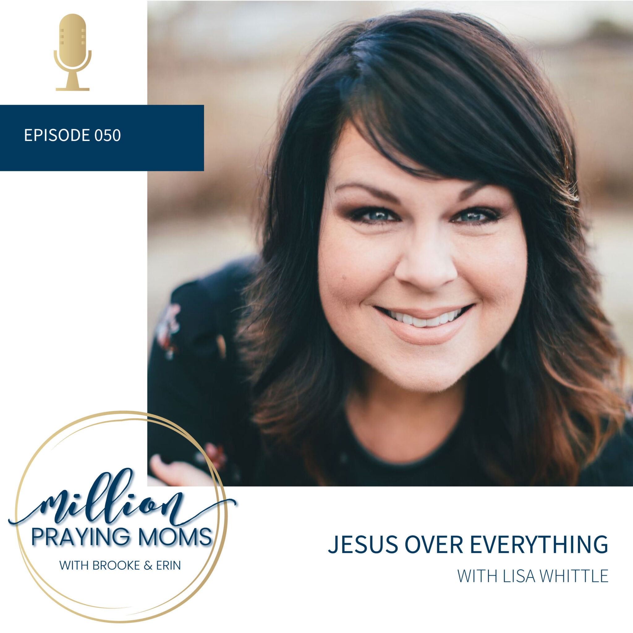 #050: Jesus Over Everything