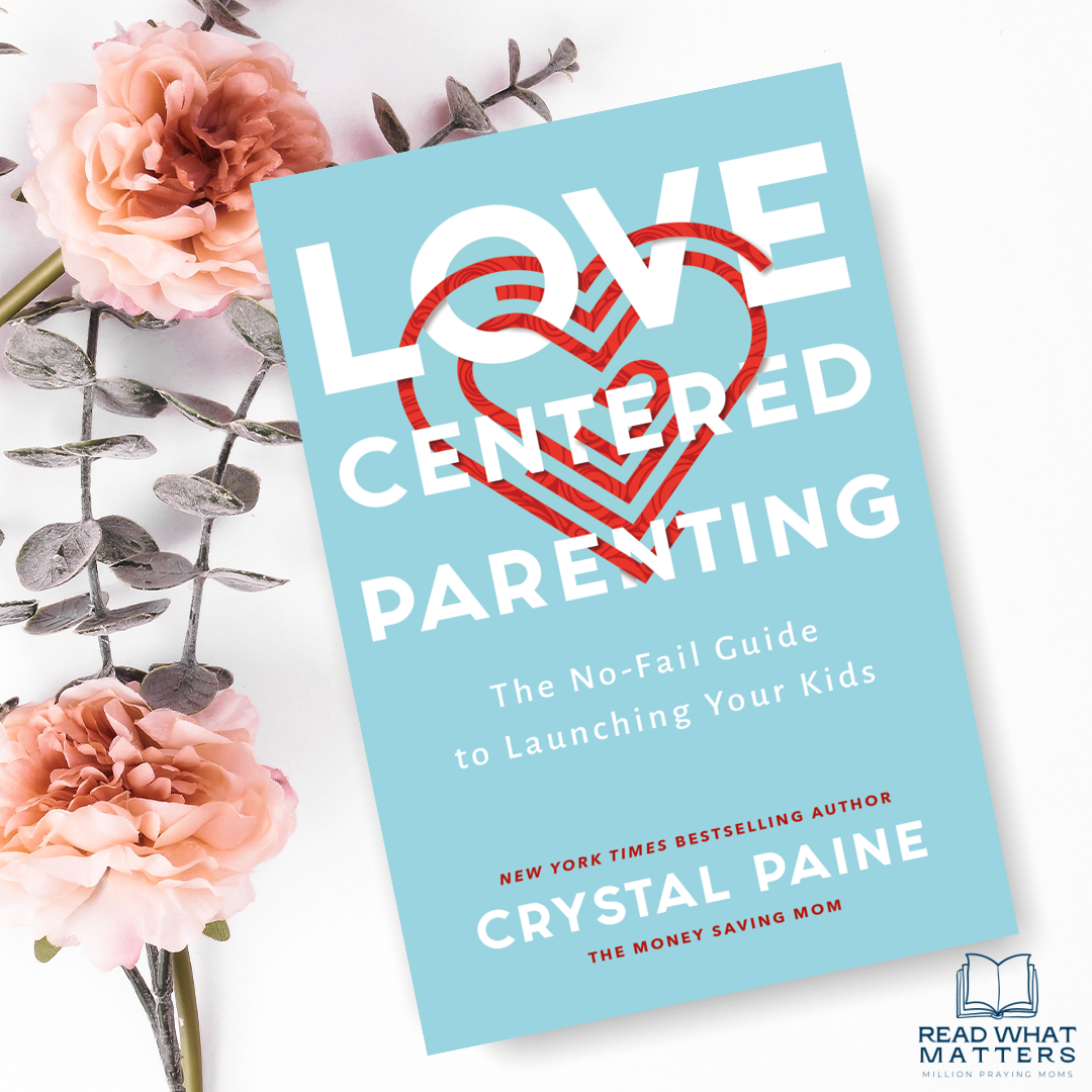 Read What Matters, May 19, 2021 {Love Centered Parenting}