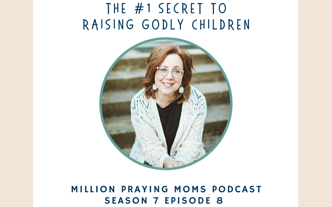 {PMM S7-E8} The #1 Secret to Raising Godly Children