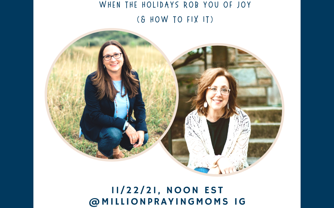 {Mentor Monday} When the holidays rob your joy  (& how to fix it)