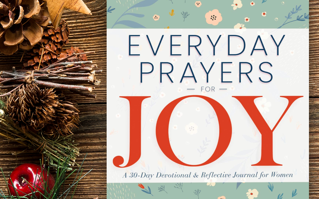 Introducing Everyday Prayers for Joy!