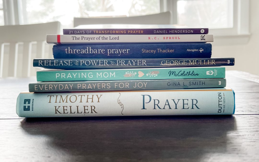 Brooke’s Favorite Books on Prayer