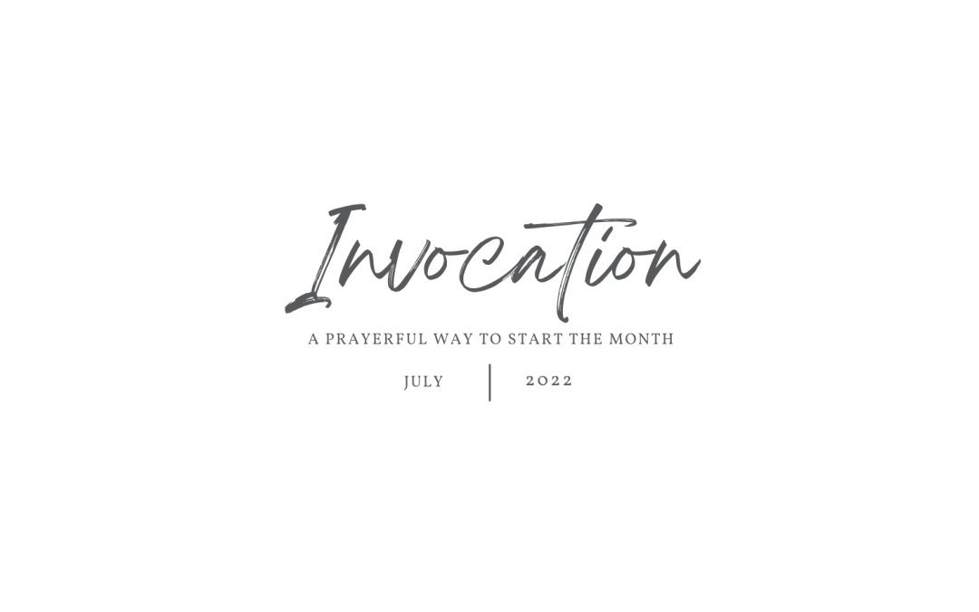 {Invocation} July 2022