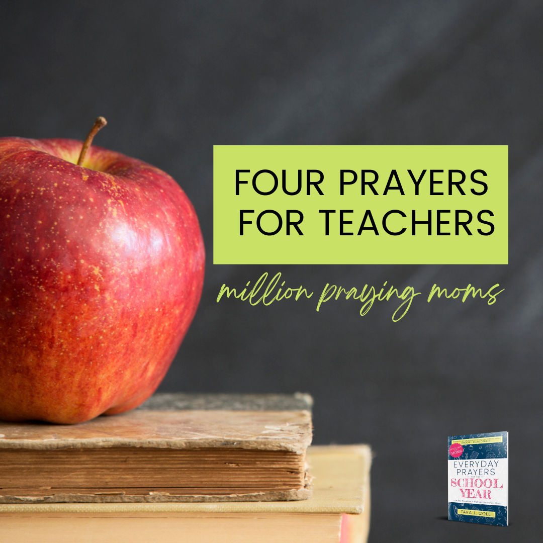 4 PRAYERS FOR TEACHERS