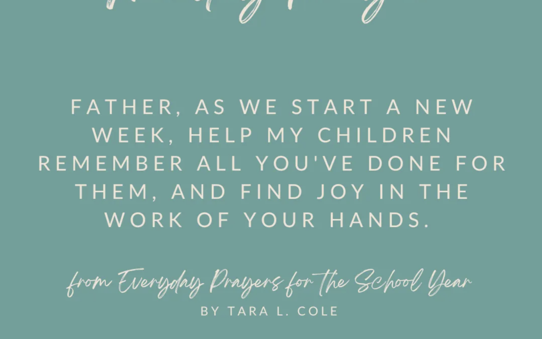 A Monday Prayer for Moms {8/15/22}
