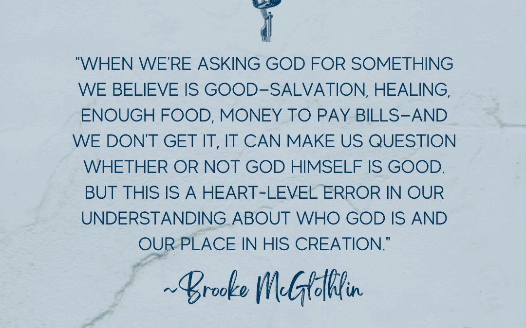 What if God doesn’t answer the way I think He should?