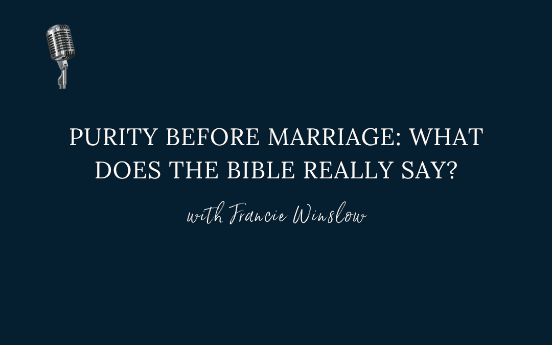 Purity Before Marriage: What Does the Bible Really Say?