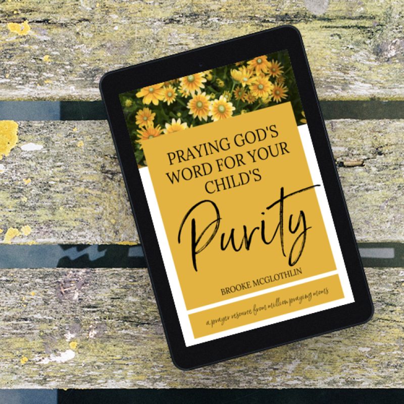 Praying God's Word for Your Child's Purity