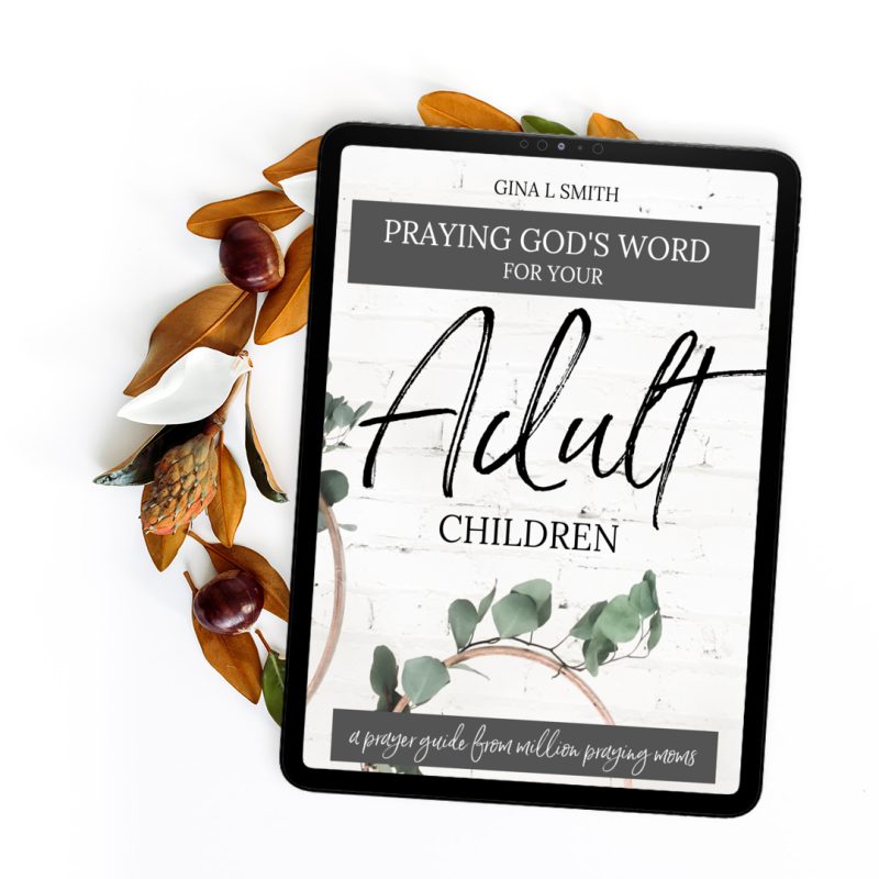 Praying God's Word for Your Adult Children